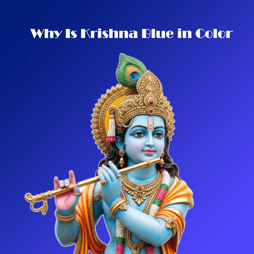 Why Is Krishna Blue in Color?