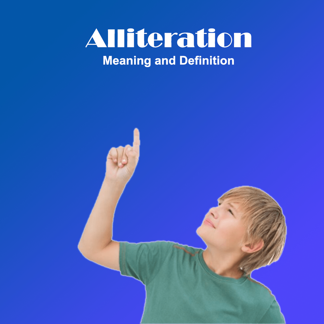 What Is Alliteration? – Meaning and Definition